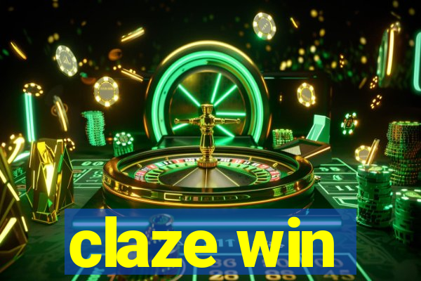 claze win